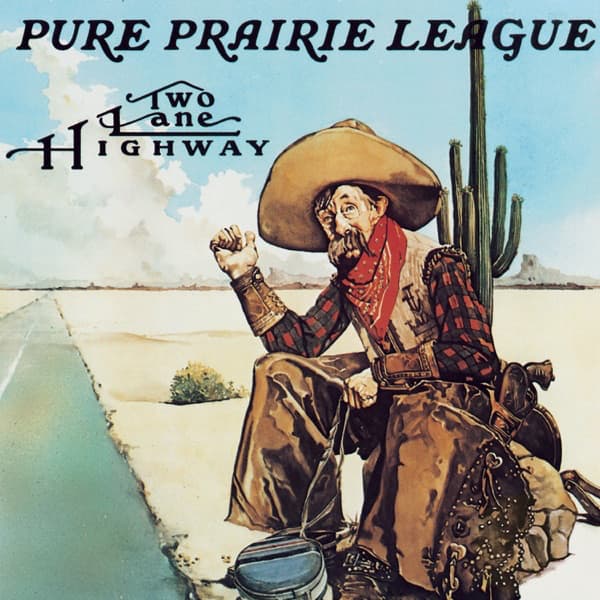 Two Lane Highway - Pure Prairie League